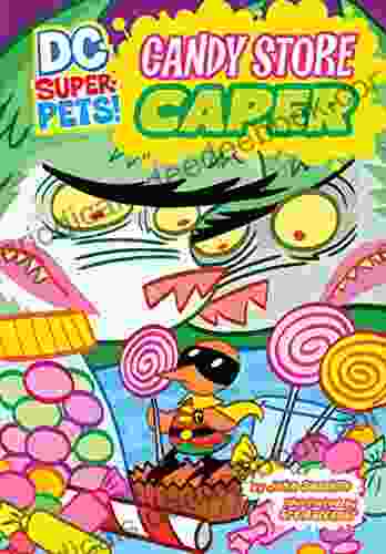 Candy Store Caper (DC Super Pets)