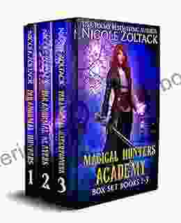 Magical Hunters Academy Boxed Set 1 3: Magical Hunters Academy Boxed Set (A Mayhem Of Magic World Story Boxed Sets 3)
