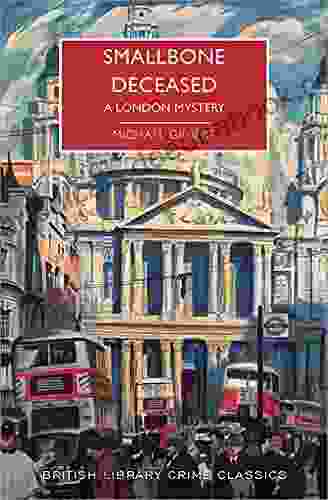Smallbone Deceased: A London Mystery (British Library Crime Classics 0)