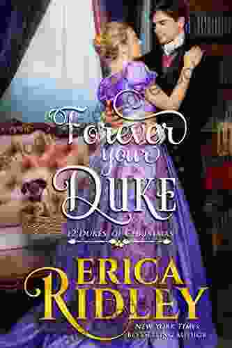 Forever Your Duke: A Regency Christmas Romance (12 Dukes Of Christmas)