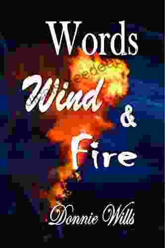 Words Wind Fire (The Man From Tumbling Creek 6)
